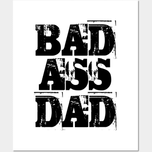 Bad ass dad Posters and Art